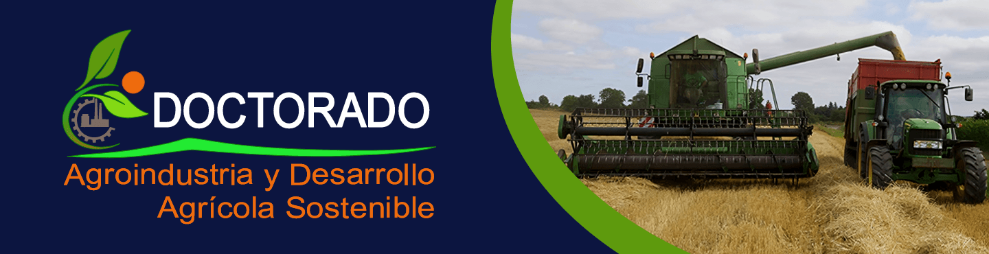 Doctorado en Agroindustria y Desarrollo Agrícola Sostenible