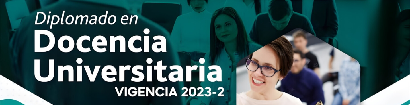 Diplomado en Docencia Universitaria 2023-2