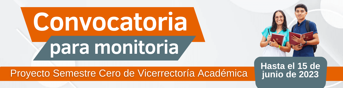 Convocatoria para monitorias 2023-2, Semestre cero