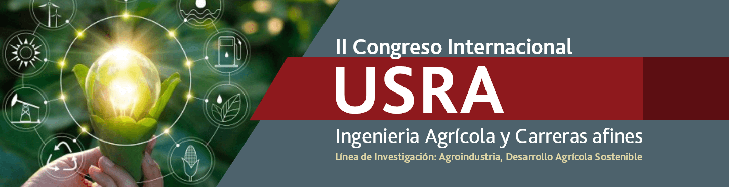 II Congreso Internacional USRA Ingeniería Agrícola y Carreras afines