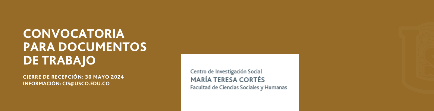 Convocatoria de Documentos de Trabajo Centro de Investigación Social María Teresa Cortés (CIS)